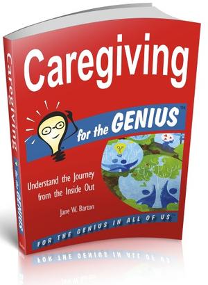 Caregiving Genius Jane Barton